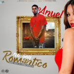 Anuel AA - No Soy Romantico