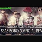 JKing y Maximan Ft. Yaga y Mackie - No Seas Bobo (Remix) MP3