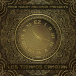 EZ El Ezeta Presenta - Los Tiempos Cambian (2016) MP3